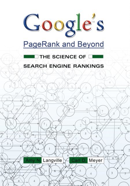 Carl D. Meyer, Amy N. Langville - Google's PageRank and Beyond, E-bok