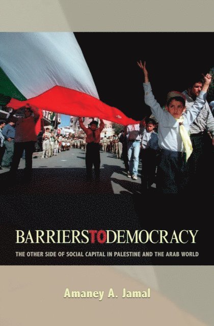 Amaney Jamal - Barriers to Democracy, E-bok