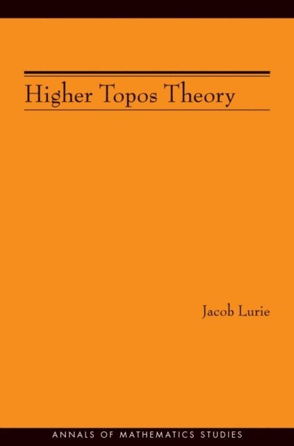 Jacob Lurie - Higher Topos Theory, E-bok