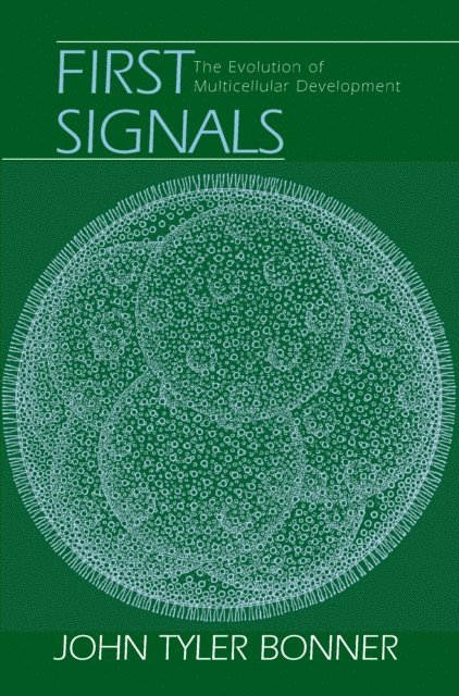 John Tyler Bonner - First Signals, E-bok