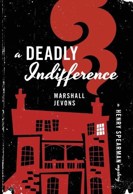 Marshall Jevons - Deadly Indifference, E-bok