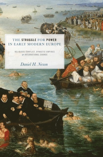 Daniel H. Nexon - Struggle for Power in Early Modern Europe, E-bok