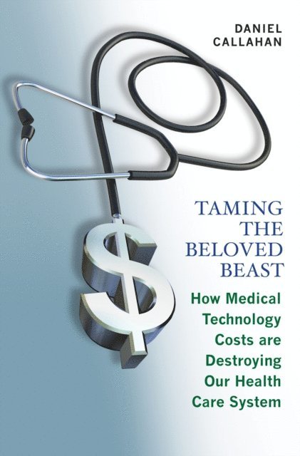 Daniel Callahan - Taming the Beloved Beast, E-bok