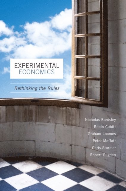 Robert Sugden, Chris Starmer, Peter Moffatt, Graham Loomes, Robin Cubitt, Nicholas Bardsley - Experimental Economics, E-bok