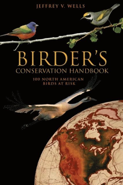 Jeffrey V. Wells - Birder's Conservation Handbook, E-bok