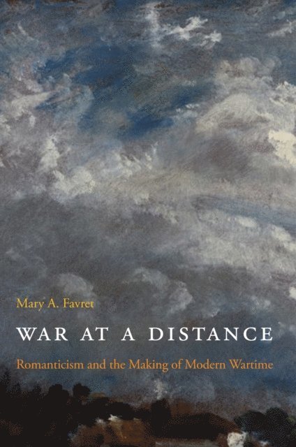 Mary A. Favret - War at a Distance, E-bok