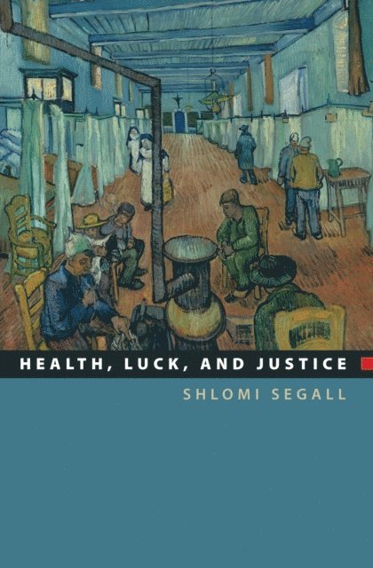 Shlomi Segall - Health, Luck, and Justice, E-bok. Tillgänglighet: Lägg i varukorg