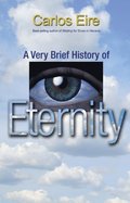 Very Brief History of Eternity