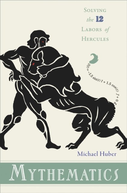 Michael Huber - Mythematics, E-bok