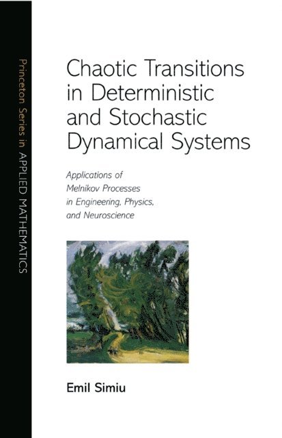 Emil Simiu - Chaotic Transitions in Deterministic and Stochastic Dynamical Systems, E-bok