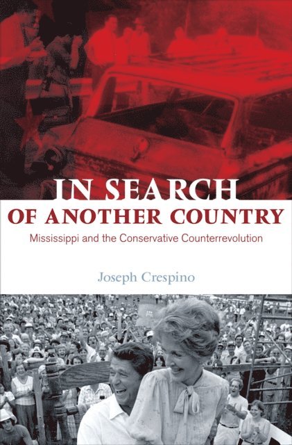 Joseph Crespino - In Search of Another Country, E-bok