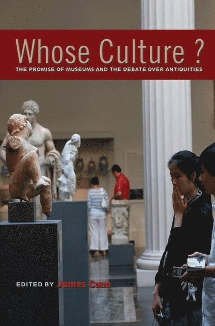 James Cuno - Whose Culture?, E-bok