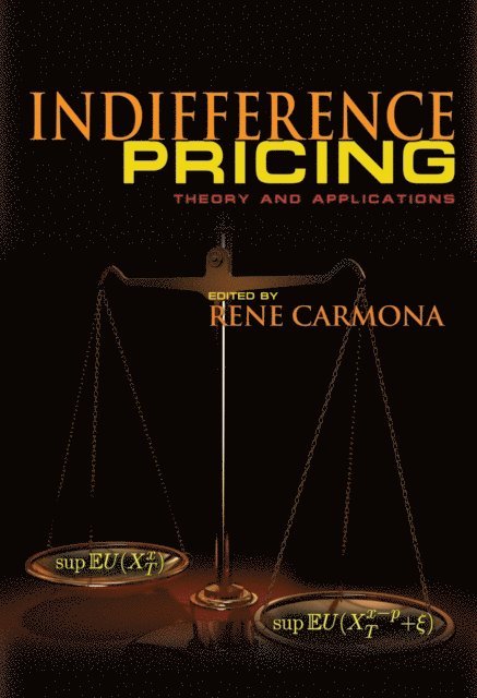 Rene Carmona - Indifference Pricing, E-bok