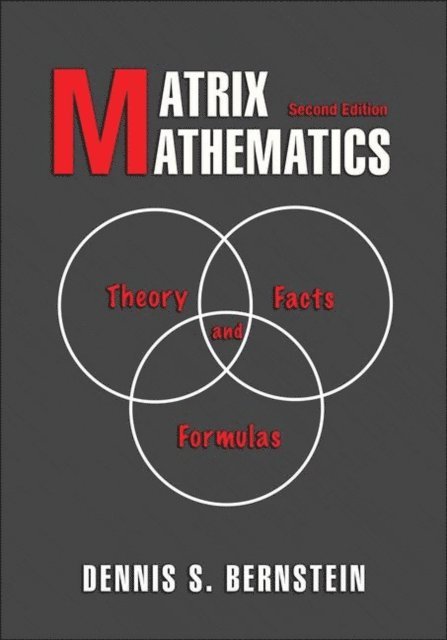 Dennis S. Bernstein - Matrix Mathematics, E-bok. Tillgänglighet: Lägg i varukorg