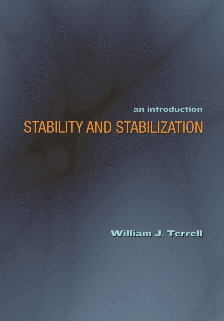 William J. Terrell - Stability and Stabilization, E-bok. Tillgänglighet: Lägg i varukorg