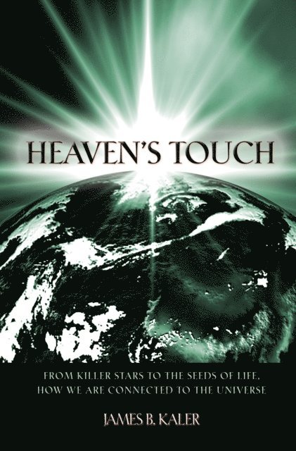 James B. Kaler - Heaven's Touch, E-bok