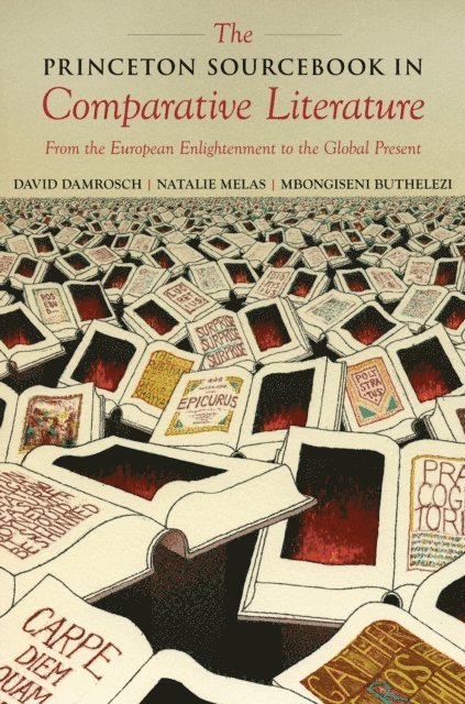 Mbongiseni Buthelezi, Natalie Melas, David Damrosch - Princeton Sourcebook in Comparative Literature, E-bok