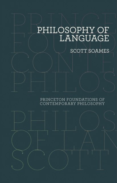 Scott Soames - Philosophy of Language, E-bok