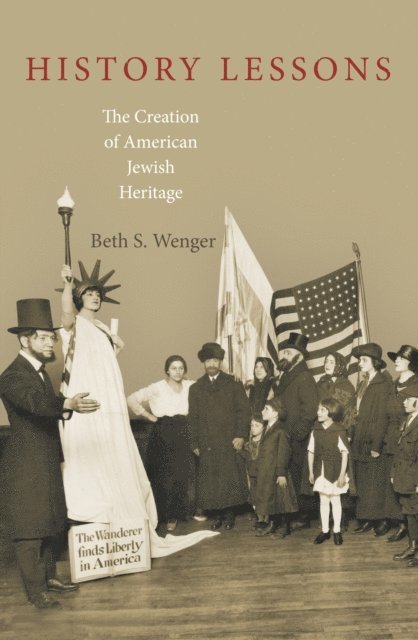 Beth S. Wenger - History Lessons, E-bok
