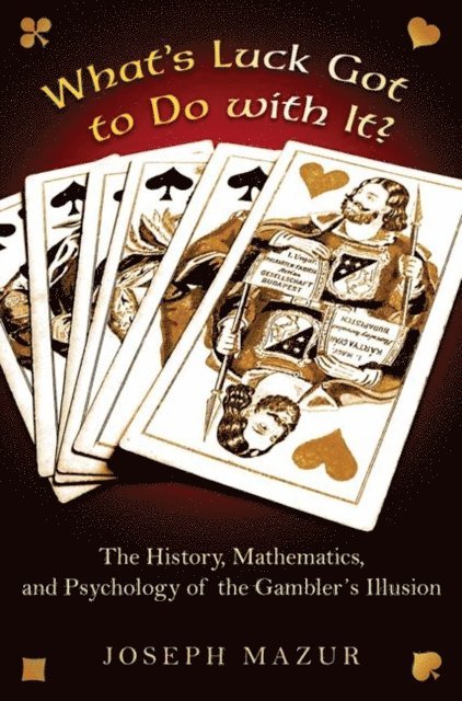 Joseph Mazur - What's Luck Got to Do with It?, E-bok