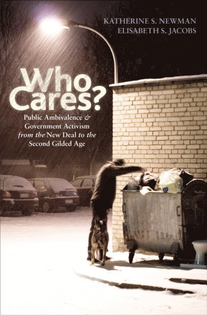 Elisabeth S. Jacobs, Katherine S. Newman - Who Cares?, E-bok