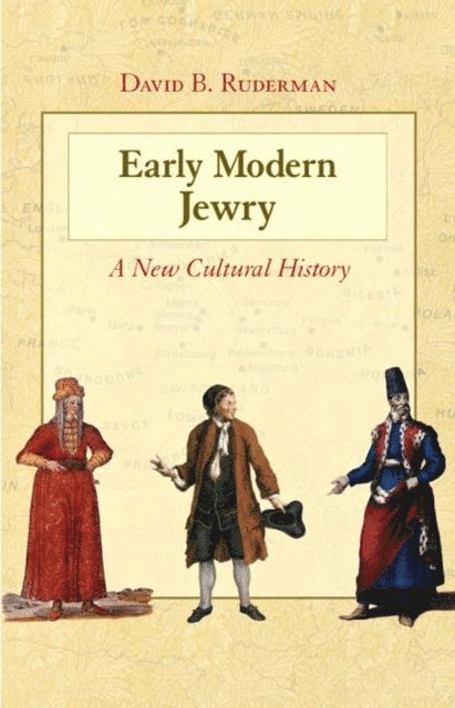 David B. Ruderman - Early Modern Jewry, E-bok