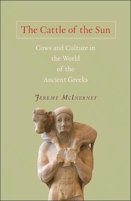 Jeremy McInerney - Cattle of the Sun, E-bok