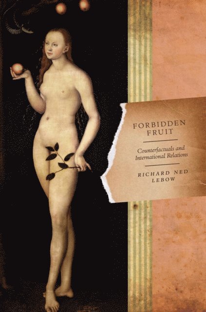 Richard Ned Lebow - Forbidden Fruit, E-bok