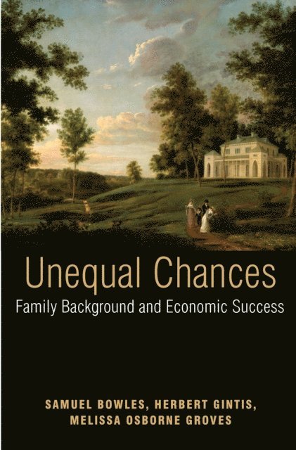 Melissa Osborne Groves, Herbert Gintis, Samuel Bowles - Unequal Chances, E-bok