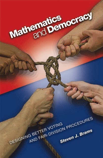 Steven J. Brams - Mathematics and Democracy, E-bok