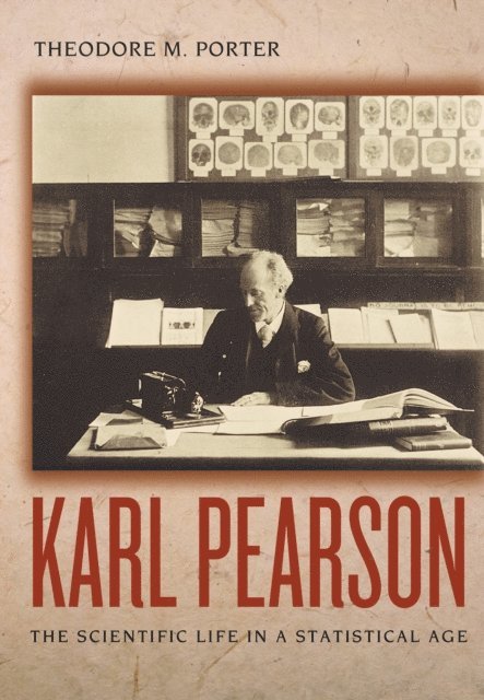 Theodore M. Porter - Karl Pearson, E-bok