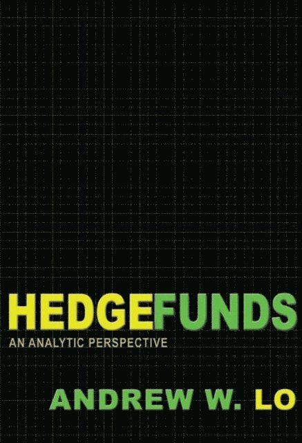 Andrew W. Lo - Hedge Funds, E-bok