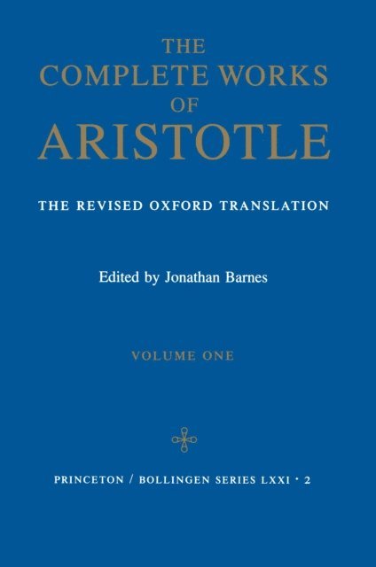 Aristotle, Jonathan Barnes - Complete Works of Aristotle, Volume One, E-bok