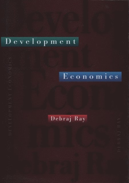 Debraj Ray - Development Economics, E-bok