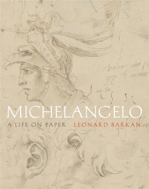 Leonard Barkan - Michelangelo, E-bok
