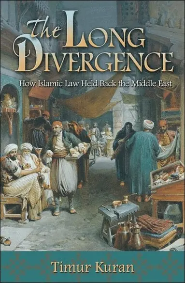 Timur Kuran - Long Divergence, E-bok