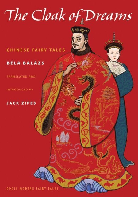Bela Balazs - Cloak of Dreams, E-bok