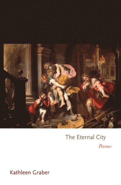 Kathleen Graber - Eternal City, E-bok