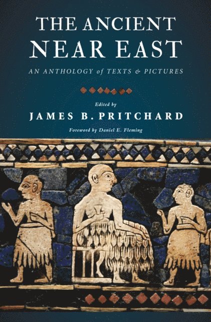 James B. Pritchard - Ancient Near East, E-bok