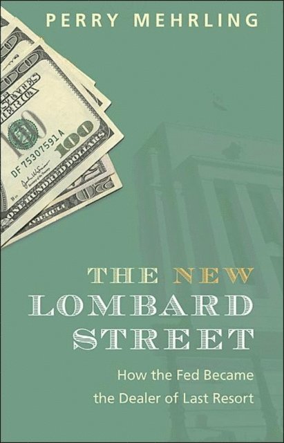 Perry Mehrling - New Lombard Street, E-bok