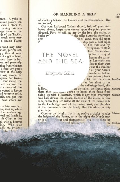 Margaret Cohen - Novel and the Sea, E-bok