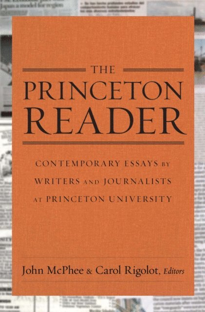 Carol Rigolot, John McPhee - Princeton Reader, E-bok