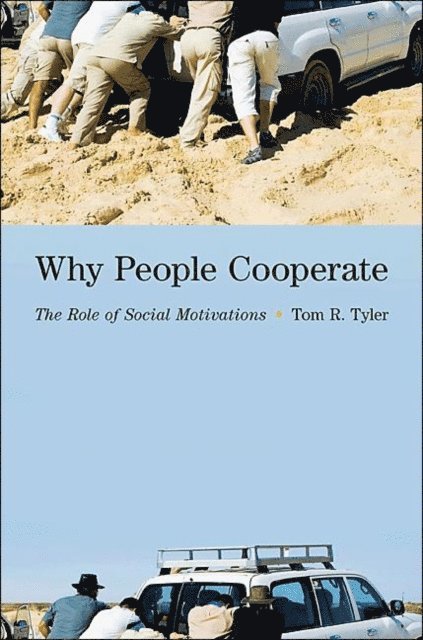 Tom R. Tyler - Why People Cooperate, E-bok