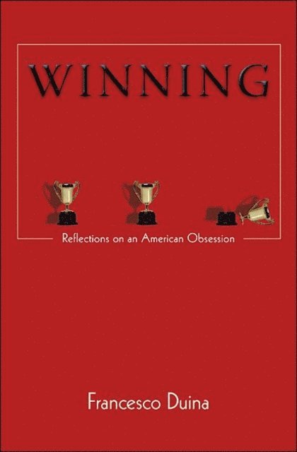 Francesco Duina - Winning, E-bok