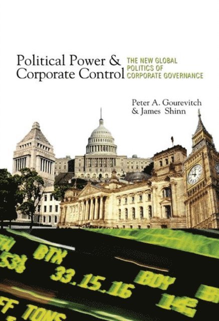 James Shinn, Peter A. Gourevitch - Political Power and Corporate Control, E-bok