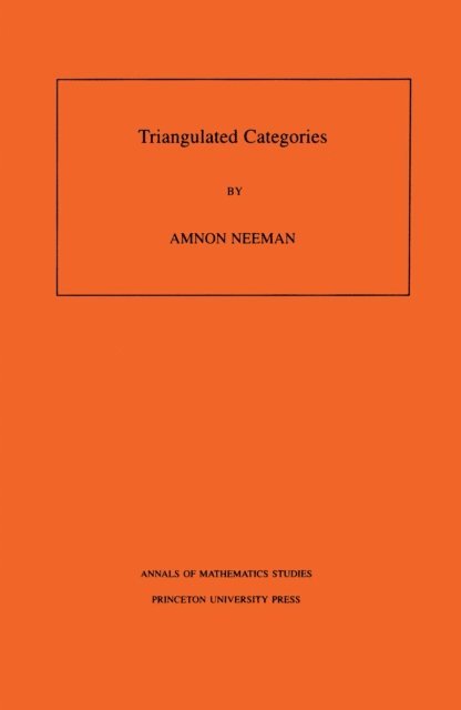Amnon Neeman - Triangulated Categories, E-bok. Tillgänglighet: Lägg i varukorg