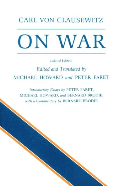 Carl von Clausewitz - On War, E-bok