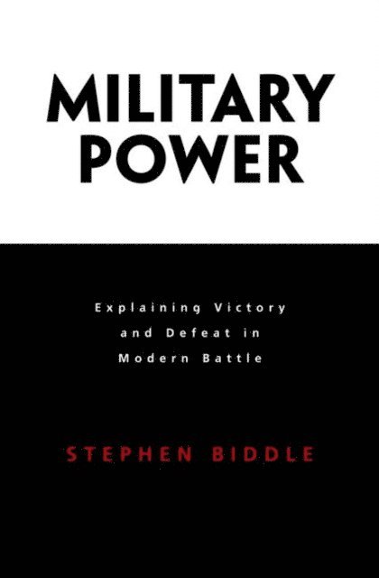 Stephen Biddle - Military Power, E-bok