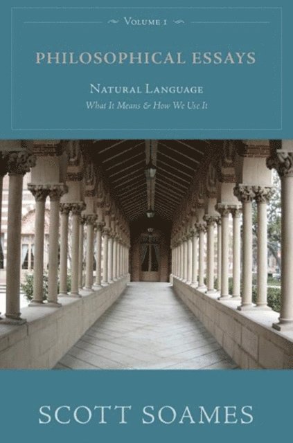 Scott Soames - Philosophical Essays, Volume 1, E-bok