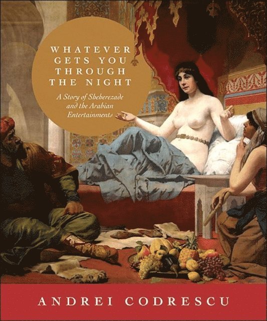 Andrei Codrescu - Whatever Gets You through the Night, E-bok
